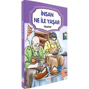 İnsan Ne ile Yaşar - Lev Nikolayeviç Tolstoy