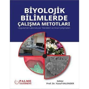 Biyolojik Bilimlerde Çalışma Metotları - Yusuf Kalender