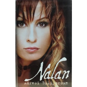 Nalan - Adresi Biliyorsun ( Kaset )