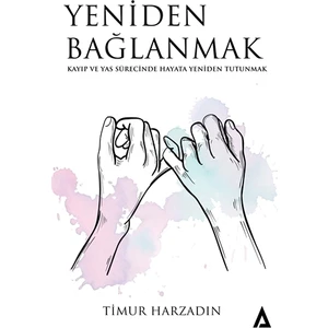 Yeniden Bağlanmak - Timur Harzadın