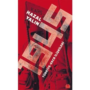 1945 Türkiye-Sscb Ilişkileri - Hazal Yalın