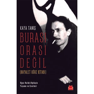 Burası Orası Değil - Kaya Tanış