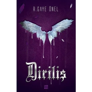 Diriliş - R. Gaye Önel