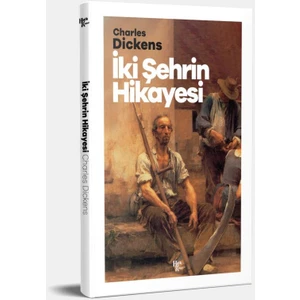 Iki Şehrin Hikayesi - Charles Dickens