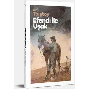 Efendi ile Uşak - Lev Nikolayeviç Tolstoy
