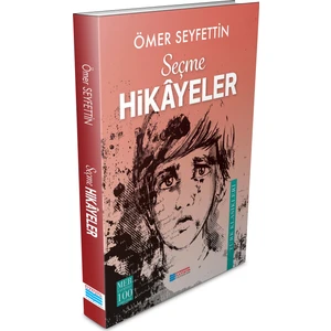 Ömer Seyfettin’den Seçme Hikayeler - Ömer Seyfettin