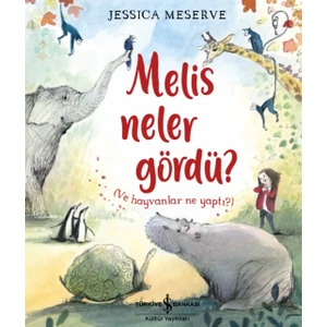 Melis Neler Gördü? - Jessica Meserve