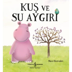 Kuş ve Su Aygırı - Nico Hercules