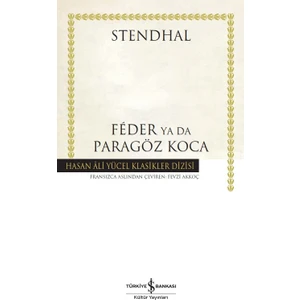 Féder Ya Da Paragöz Koca - Ciltli - Stendhal
