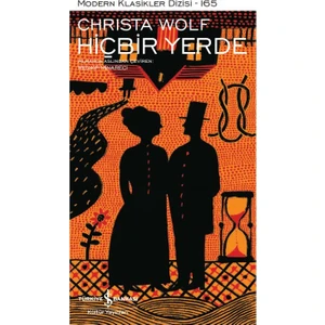 Hiçbir Yerde - Christa Wolf