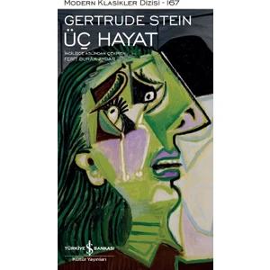 Üç Hayat - Gertrude Stein