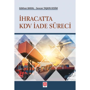 Ihracatta Kdv Iade Süreci - Gökhan Baral