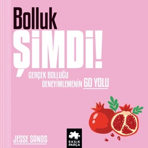 Bolluk Şimdi! - Jesse Sands