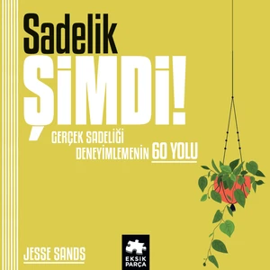 Sadelik Şimdi! - Jesse Sands