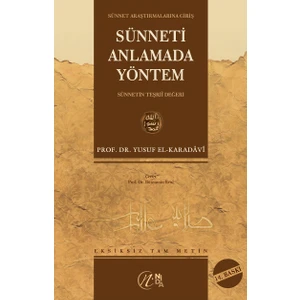Sünneti Anlamada Yöntem (Ciltli) - Yusuf el-Karadavi