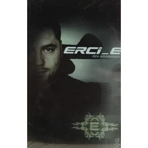 Erci_e - Bin Arabama ( Kaset )