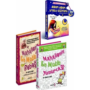 Mahallenin En Mutlu Bebeği - Mahallenin En Mutlu Yumurcağı - Adım Adım Uyku Eğitimi 3'lü Set