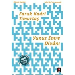Yunus Emre Divanı - Faruk Kadri Timurtaş