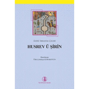 Husrev Ü Şirin - Azeri Ibrahim Çelebi