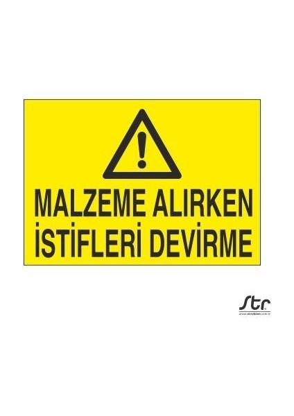 Malzeme Alırken Istifleri Devirme 20 x 30 cm