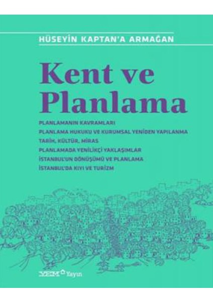 Kent ve Planlama