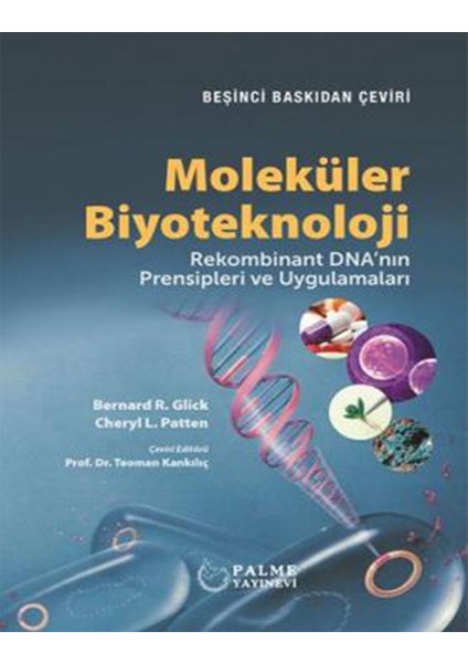 Moleküler Biyoteknoloji - Bernard R. Glick - Cheryl L. Patten