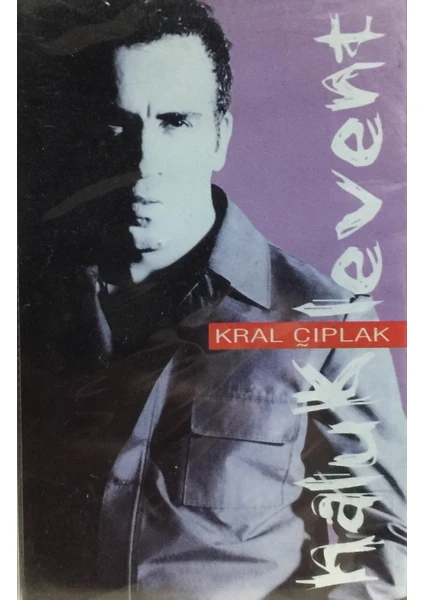 Haluk Levent - Kral Çıplak ( Kaset )