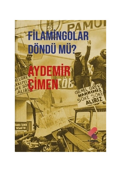 Filamingolar Döndü Mü - Aydemir Çimen