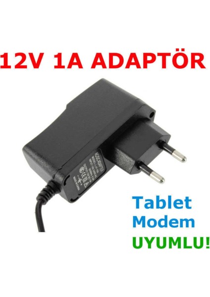 12V 1 A Fişli Adaptör LED Adaptörü Modem Adaptörü Uydu Adaptörü 12V1A