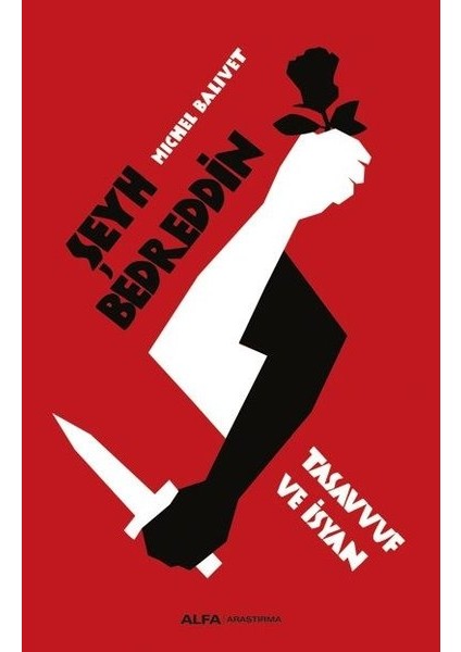 Tasavvuf ve Isyan - Michel Balivet