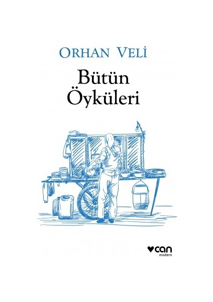 Orhan Veli Bütün Öyküleri
