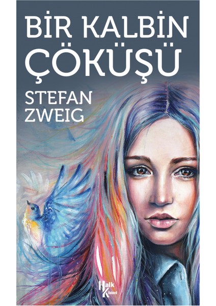 Bir Kalbin Çöküşü - Stefan Zweig