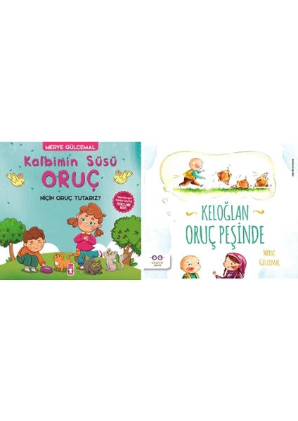 Merve Gülcemal 2 Kitap Set - Kalbimin Süsü Oruç - Keloğlan Oruç Peşinde