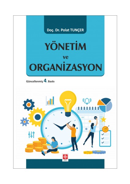 Yönetim ve Organizasyon - Polat Tunçer