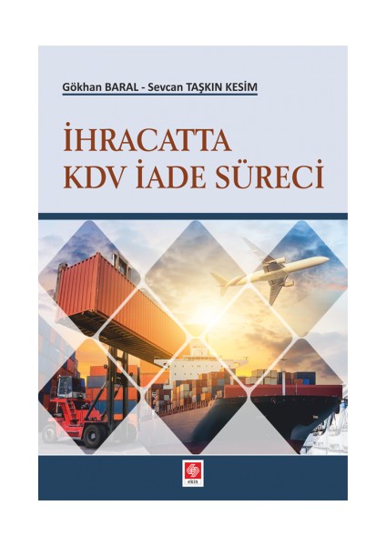 Ihracatta Kdv Iade Süreci - Gökhan Baral