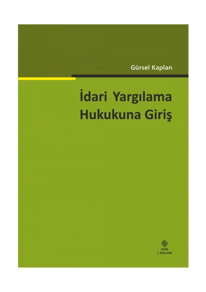 Idari Yargılama Hukukuna Giriş - Gürsel Kaplan