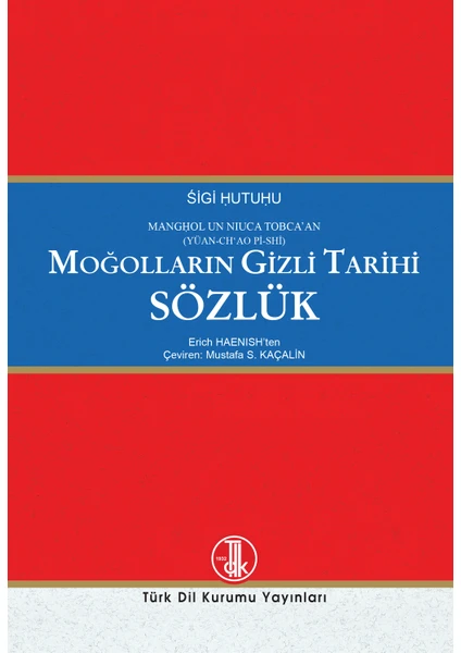 Türk Dil Kurumu Yayınları Moğolların Gizli Tarihi Sözlük