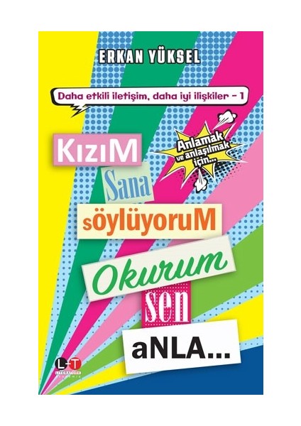 Kızım Sana Söylüyorum Okurum Sen Anla - Erkan Yüksel