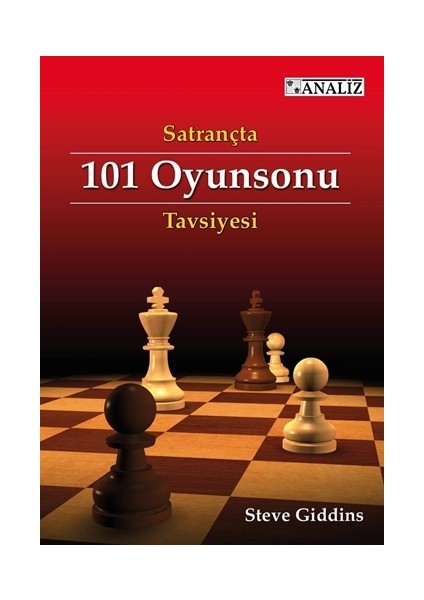 Satrançta 101 Oyunsonu Tavsiyesi - Steve Giddins