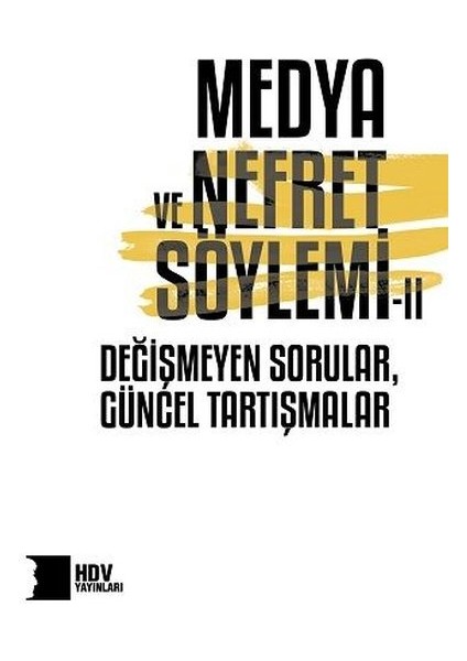 Medya ve Nefret Söylemı̇ - Iı - Aras Türay