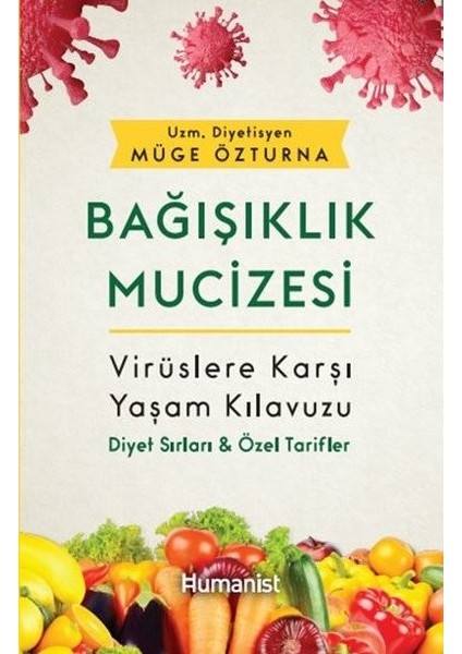 Bağışıklık Mucizesi - Müge Özturna