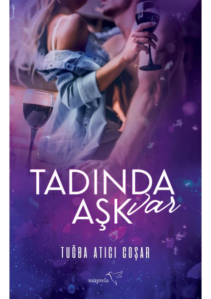 Tadında Aşk Var - Tuğba Atıcı Coşar