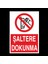 Şaltere Dokunma 70 x 100 cm 1