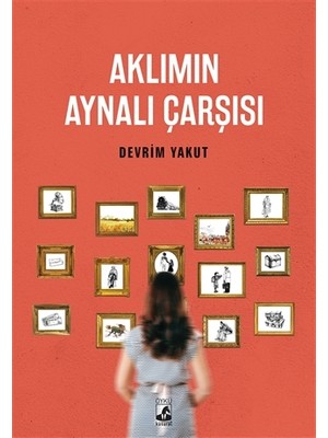 Aklımın Aynalı Çarşısı - Devrim Yakut