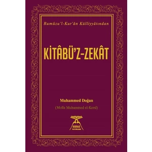 Kitâbu'z-Zekât - Molla Muhammed El-Kersi