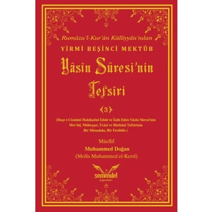 Yâsîn Sûresi'nin Tefsîri (3 Cilt Takım) - Molla Muhammed El-Kersi