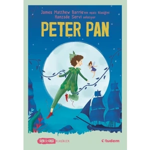 Tudem Yayınları Sen De Oku-Peter Pan - Hanzade Servi
