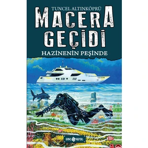 Hazinenin Peşinde / Macera Geçidi 17 - Tuncel Altınköprü