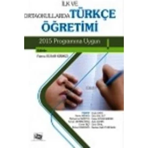 Ilk ve Ortaokullarda Türkçe Öretimi