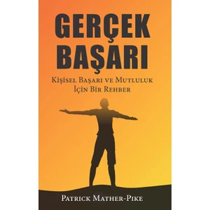 Gerçek Başarı - Patrick Mather-Pike